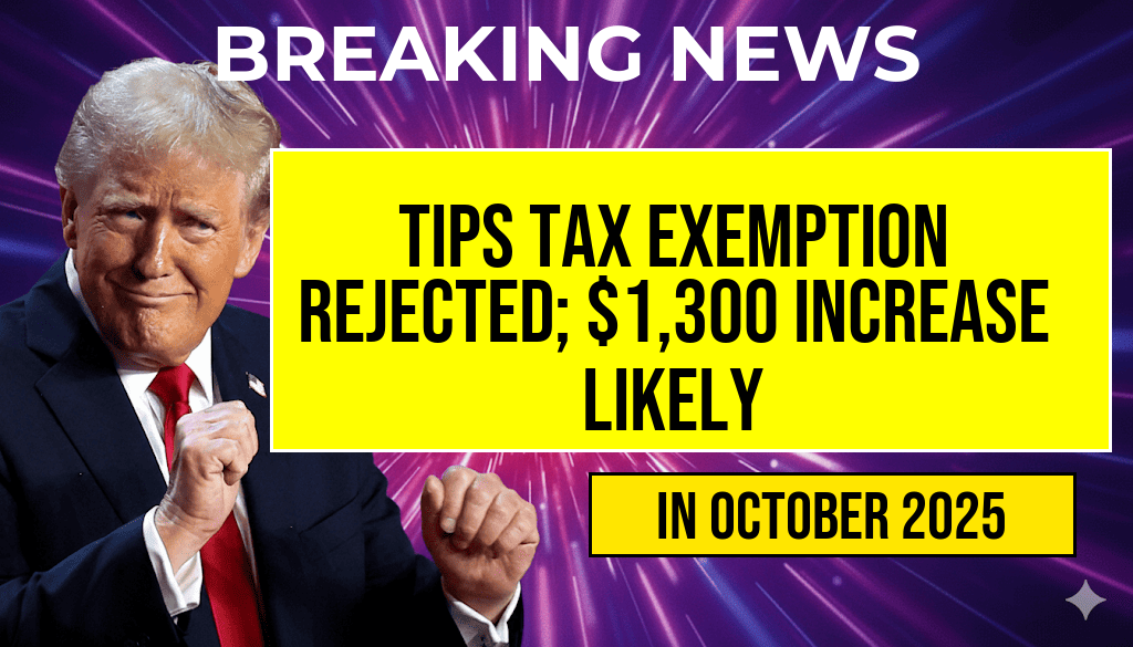 Tax Season Update: Proposed Tips Tax Exemption Rejected—Estimate Your Potential $1,300 Increase